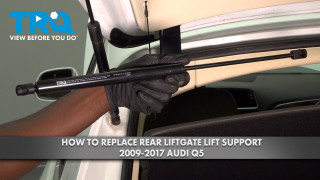 How to Replace Rear Liftgate Lift Supports 2009-2012 Audi Q5