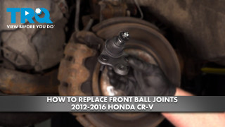 How to Replace Front Ball Joints 2012-2016 Honda CR-V
