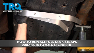 How to Replace Fuel Tank Straps 2007-2014 Toyota FJ Cruiser 40L V6