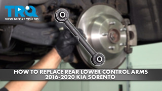 How to Replace Rear Lower Forward Control Arms 2016-2020 Kia Sorento