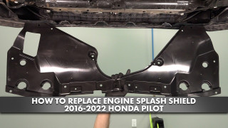 How to Replace Engine Splash Shield 2016-2022 Honda Pilot