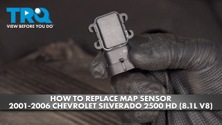 How to Replace MAP Sensor 2001-2006 Chevrolet Silverado 2500 HD 81L V8