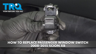 How to Replace Passenger Window Switch 2008-2015 Scion xB