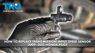 How to Replace Transmission Input Speed Sensor 2009-2015 Honda Pilot