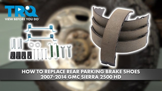 How to Replace Rear Parking Brake Shoes 2007-2014 GMC Sierra 2500 HD