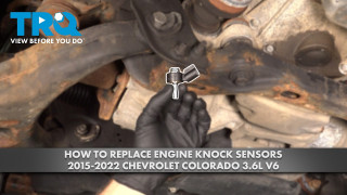 How to Replace Engine Knock Sensors 2015-2022 Chevrolet Colorado 36L V6