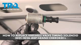 How to Replace Variable Valve Timing Solenoid 2021-2026 Jeep Grand Cherokee L 36L V6