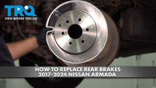 How to Replace Rear Brakes 2017-2024 Nissan Armada