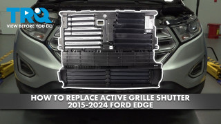 How to Replace Active Grille Shutter 2015-2024 Ford Edge