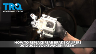 How to Replace Rear Brake Calipers 2012-2022 Volkswagen Passat