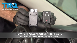 How to Replace Keyless Entry Remote 20152022 Chevrolet Colorado