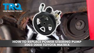 How to Replace Power Steering Pump 2003-2008 Toyota Matrix