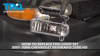 How to Replace Fog Light Set 2001-2006 Chevrolet Silverado 2500 HD