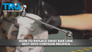 How to replace Front Sway Bar Link 2017-2027 Chrysler Pacifica