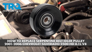 How to Replace Serpentine Belt Idler Pulley 2001-2006 Chevrolet Silverado 2500 HD 81L V8
