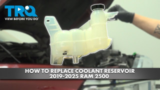 How to Replace Coolant Reservoir 2019-2025 Ram 2500