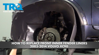 How to replace Front Inner Fender Liners 2003-2014 Volvo XC90