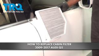 How to Replace Cabin Filter 2009-2017 Audi Q5