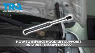 How to Replace Hood Lift Supports 2012-2021 Nissan NV2500