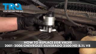 How to Replace EGR Valve 2001-2006 Chevrolet Silverado 2500 HD 81L V8