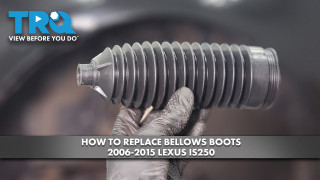 How to Replace Bellows Boots 2006-2015 Lexus IS250