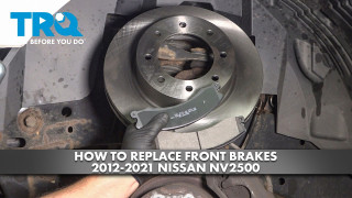 How to Replace Front Brakes 2012-2021 Nissan NV2500