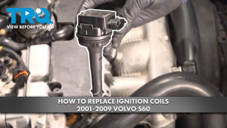 How to Replace Ignition Coils 2001-2009 Volvo S60