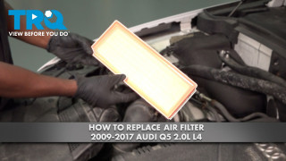 How to Replace Air Filter 2009-2017 Audi Q5 20L L4
