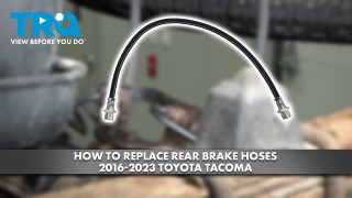 How to Replace Rear Brakes Hoses 2016-2023 Toyota Tacoma