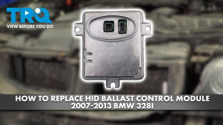 How to Replace HID Ballast Control Module 2007-2013 BMW 328I