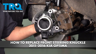 How to Replace Front Steering Knuckles 2011-2016 Kia Optima