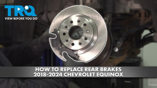 How to Replace Rear Brakes 2018-2024 Chevrolet Equinox