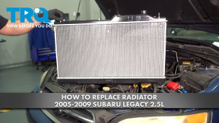How to Replace Radiator 2005-2009 Subaru Legacy 25L