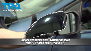 How to Replace Mirror Caps 2013-2019 Ford Escape
