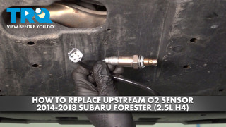 How to Replace Upstream O2 Sensor 2014-2018 Subaru Forester 25L H4