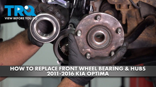 How to Replace Front Wheel Bearing  Hubs 2011-2016 Kia Optima