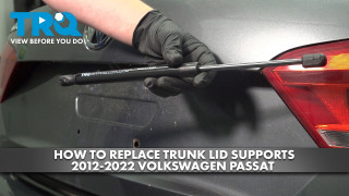 How to Replace Trunk Lid Lift Supports 2012-2022 Volkswagen Passat