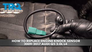 How to Replace Engine Knock Sensor 2009-2017 Audi Q5 20L L4