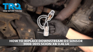 How to Replace Downstream O2 Sensor 2008-2015 Scion xB 24L L4