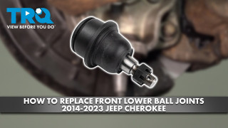 How to Replace Front Lower Ball Joints 2014-2023 Jeep Cherokee