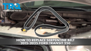 How to Replace Serpentine Belt 2015-2025 Ford Transit-250 37L V6