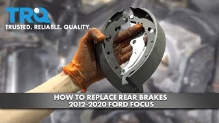 How To Replace Rear Drum Brakes 2012-2020 Ford Focus