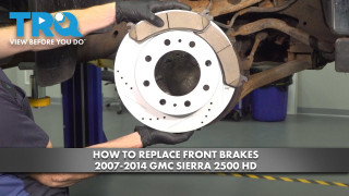 How to Replace Front Brakes 2007-2014 GMC Sierra 2500 HD