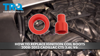 How to Replace Ignition Coil Boots 2008-2013 Cadillac CTS 36L V6