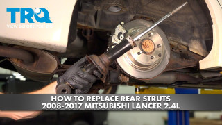 How to Replace Rear Struts 2008-2017 Mitsubishi Lancer 24L