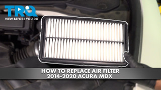 How to Replace Air Filter 2014-2020 Acura MDX