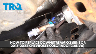 How to Replace Downstream O2 Sensor 2015-2022 Chevrolet Colorado 36L V6