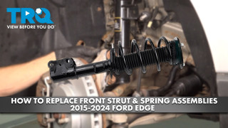 How to Replace Front Strut  Spring Assemblies 2015-2024 Ford Edge