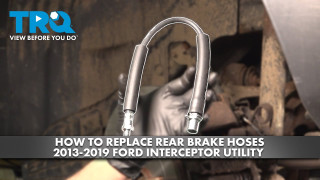 How to Replace Rear Brake Hoses 2013-2019 Ford Interceptor Utility