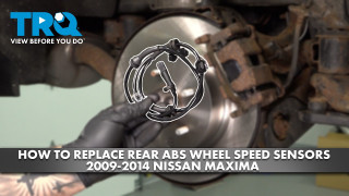 How to Replace Rear ABS Wheel Speed Sensors 2015-2023 Nissan Maxima